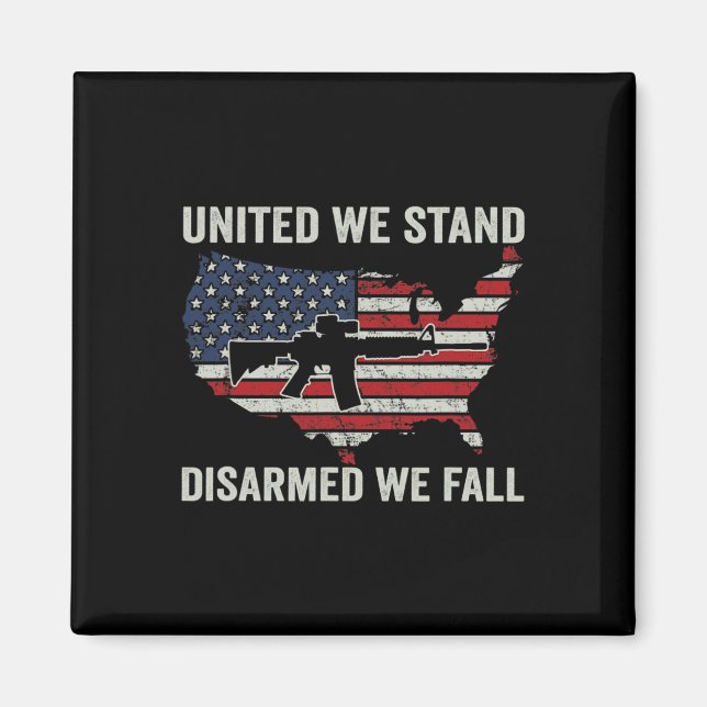 Aimant Nous Sommes Désarmés Nous Tombons - Pro Guns Usa D (Devant)