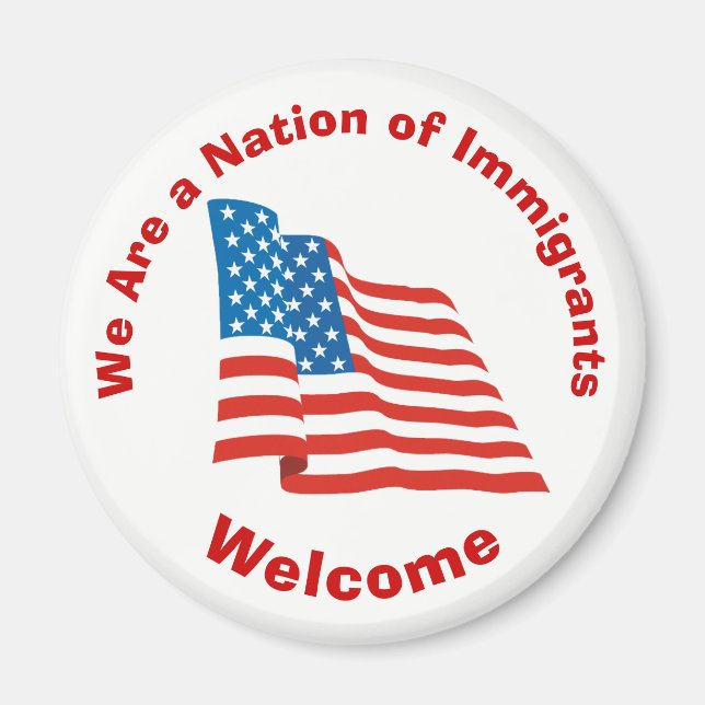 Aimant Nous sommes une nation d'immigrants - Bienvenue (Devant)