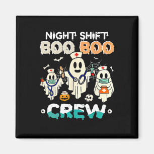 Aimant Nuit Shift Boo Boo Crew Nurse Ghost Halloween Nur