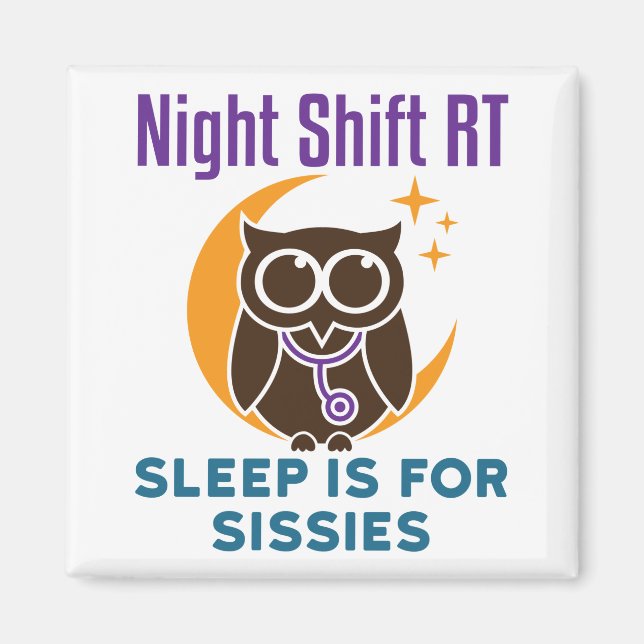 Aimant Nuit Shift RT Sleep Is for Sissimes (Devant)