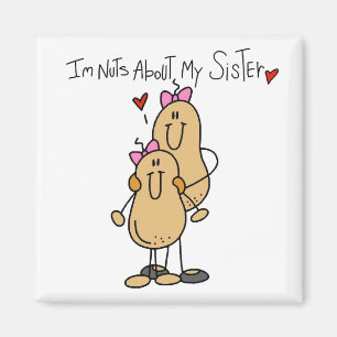 Aimant Nuts À propos de mes Soeurs T-shirts et cadeaux