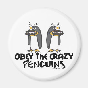 Aimant Obéissez aux pingouins fous !