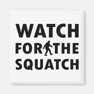 Aimant Observez pour Squatch