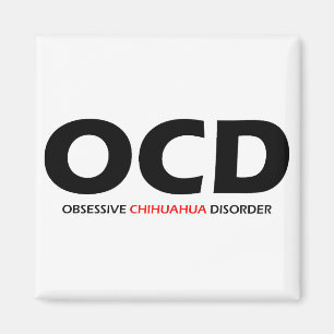 Aimant OCD - Désordre obsédant de chiwawa