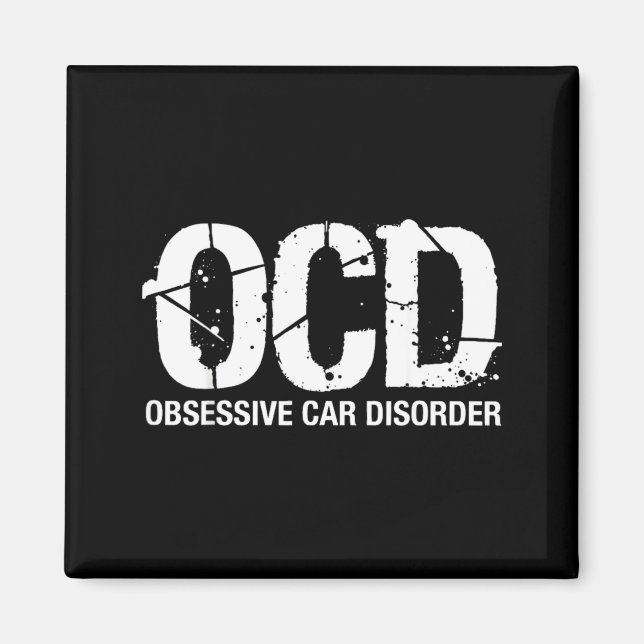 Aimant Ocd Obsessive Car Disorder Funny Lover Garage Guy  (Devant)