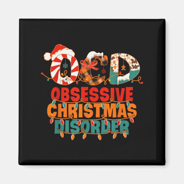 Aimant Ocd Obsessive Christmas Disorder Funny Christmas  (Devant)