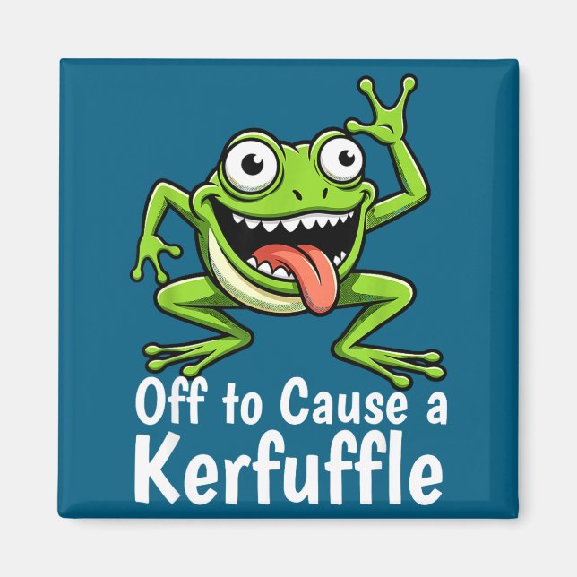 Aimant Off To Cause A Kerfuffle Funny Meme Frog Mischief  (Devant)
