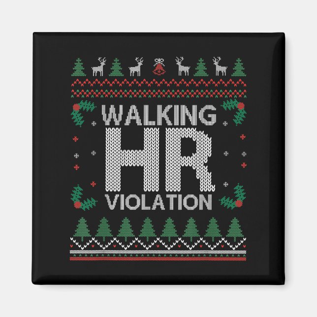 Aimant Office Ugly Christmas Funny Walking Hr Violation W (Devant)