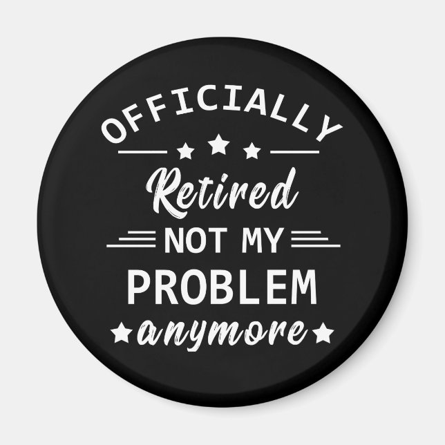 Aimant officiellement retiré plus mon problème (Devant)