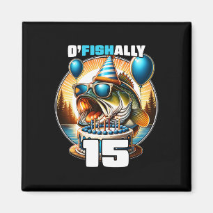 Aimant O'fishally 15 ans pêche Anniversaire 15e anniversa