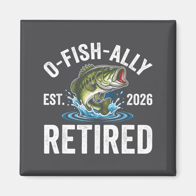 Aimant Ofishally Retired 2026 Funny Fishing Retirement Fi (Devant)
