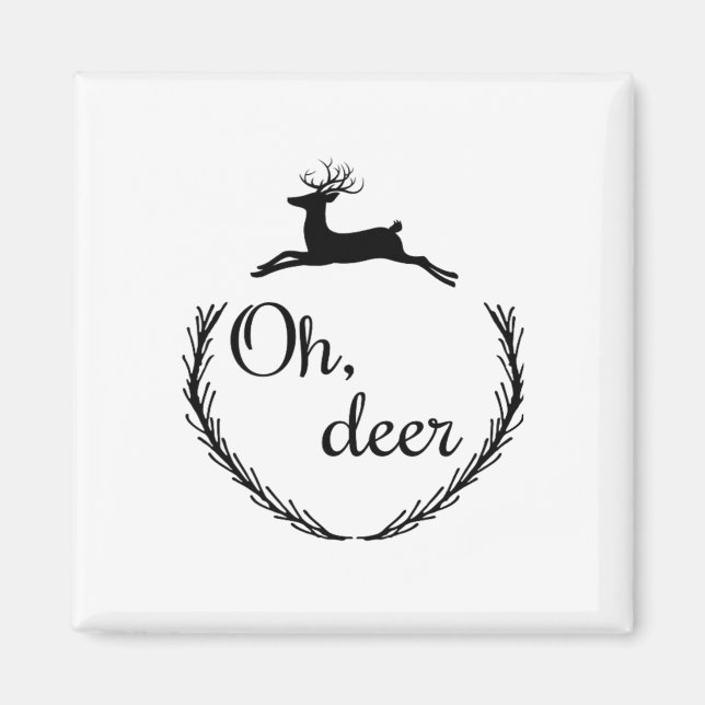 Aimant Oh Deer Funny Style Design  (Devant)