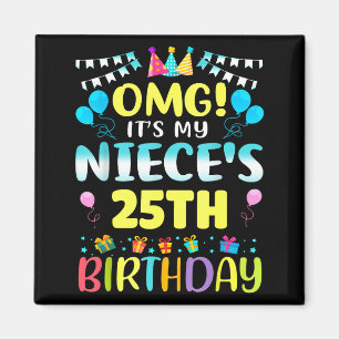 Aimant Oh mon dieu, c'est l'anniversaire de ma nièce, 25 