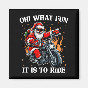 Aimant Oh Quelle Joie De Monter En Moto Biker Santa C