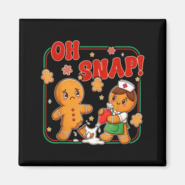 Aimant Oh Snap Gingerbread Nurse Funny Nursing Christmas  (Devant)