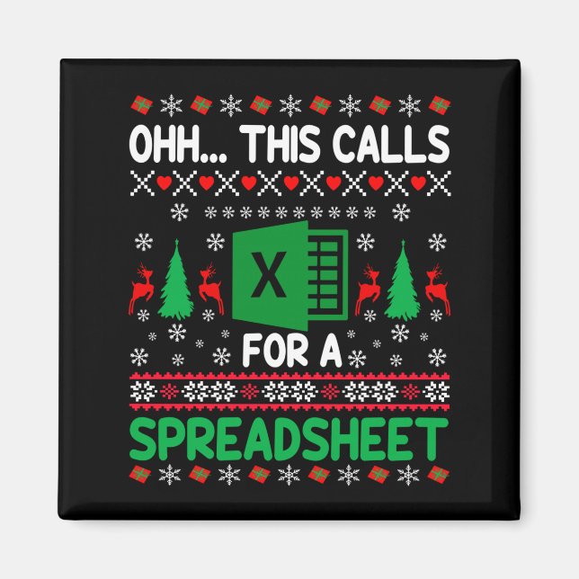Aimant Oh This Calls For A Spreadsheet Christmas Sweater  (Devant)