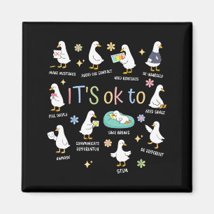Aimant Oie Silly C'est Okay Différent Art Graphique