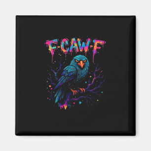 Aimant Oiseau drôle corbeau corneille pun blague dicton
