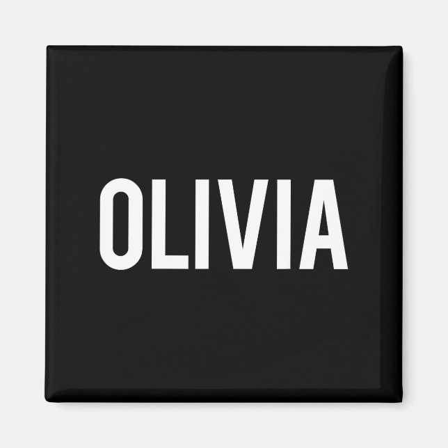 Aimant Olivia - Cool New Funny Name Fan Gift Tee  (Devant)