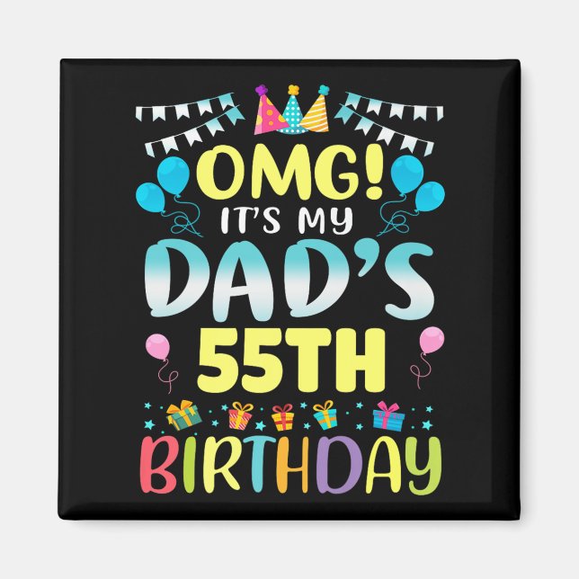 Aimant Omg Son My Dads 55e Anniversaire Doux 55 Ans P (Devant)