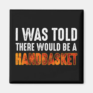 Aimant On M'A Dit Qu'Il Y Aurait Un Panier