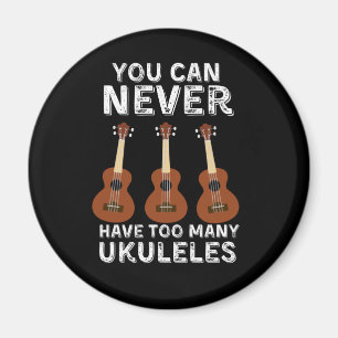 Aimant On ne peut jamais avoir trop de ukuleles
