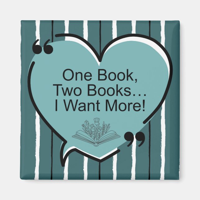Aimant One Book, Two Books...I Want More!  (Devant)