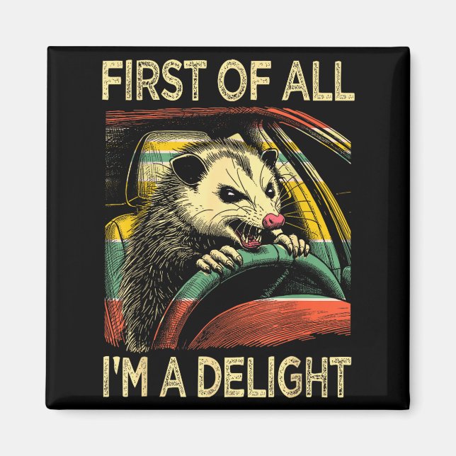 Aimant Opossum en colère au volant Citation drôle Tout d' (Devant)