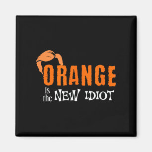 Aimant Orange Est Le Nouveau Graphique Idiot Drôle Citati
