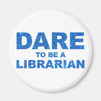Aimant Osez Être Bibliothécaire