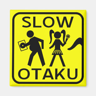Aimant Otaku lent