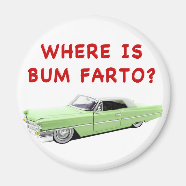 Aimant Où est bum farto ? (Devant)