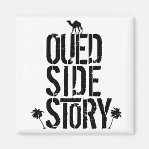 Aimant OUED SIDE STORY - Jeux de Mots - Francois Ville