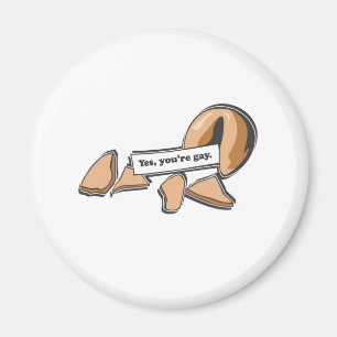 AIMANT OUI, TU ES GAY FORTUNE COOKIE