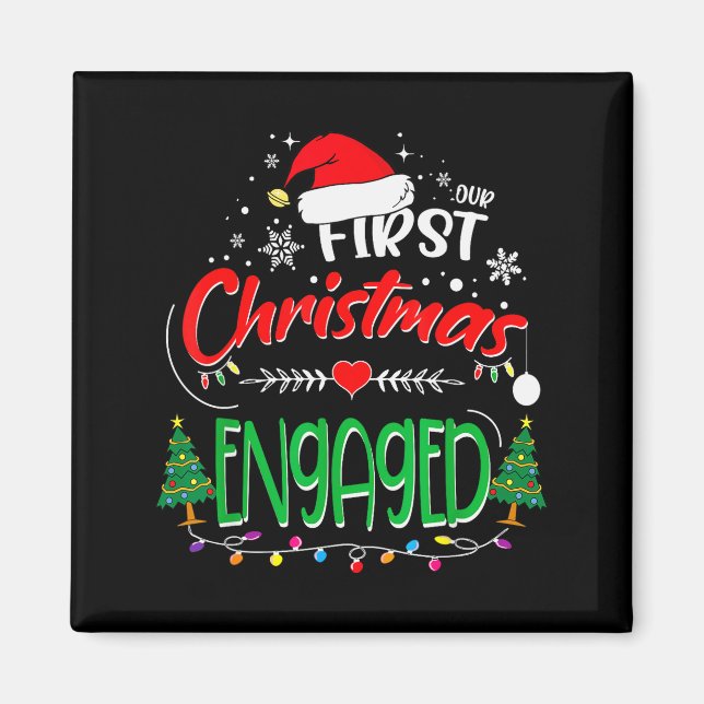 Aimant Our First Christmas Engaged 2021 1st Christmas  (Devant)
