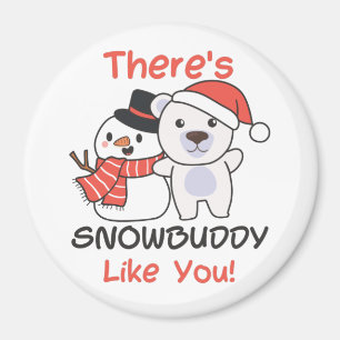 Aimant Ours polaire Il y a un pote des neiges comme Snowm