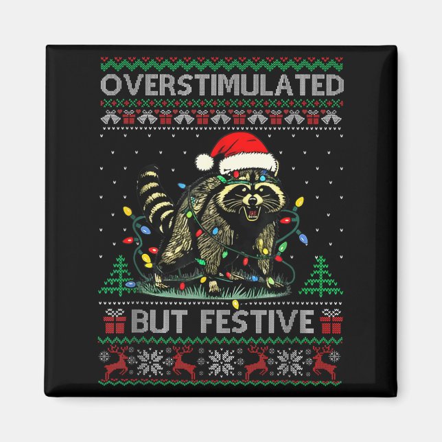 Aimant Overstimulated But Festive Raccoon Christmas Pajam (Devant)
