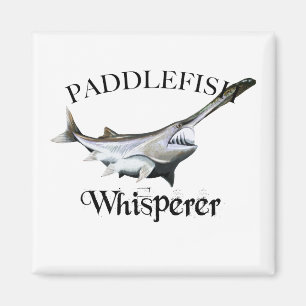 Aimant Paddlefish Whisperer