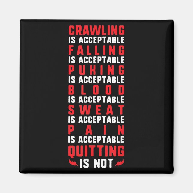 Aimant Pain Is Acceptable - Quitting Is Not - Gym Shirts  (Devant)