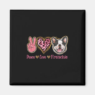 Aimant Paix Amour Frenchie Fun Chien Maman Fête des Mères