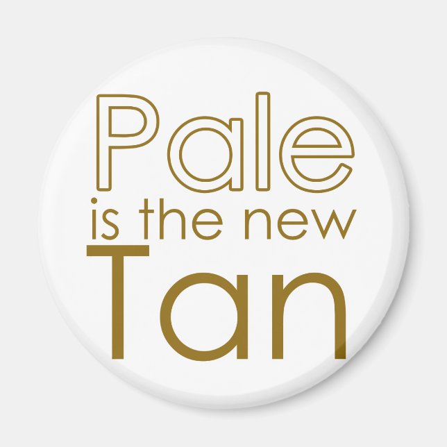 Aimant Pale est le nouveau tang (Devant)