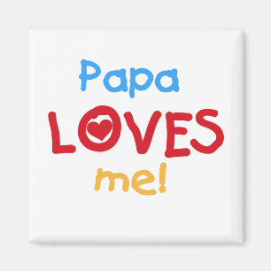 Aimant Papa aime mes t-shirts et cadeaux