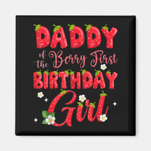 Aimant Papa de Berry Première Fille d'anniversaire Fraise