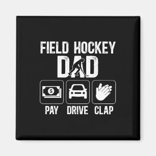 Aimant Papa de hockey sur gazon Pay Drive Claque Joueur d