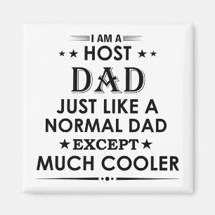 Aimant Papa hôte tout comme papa normal sauf beaucoup de