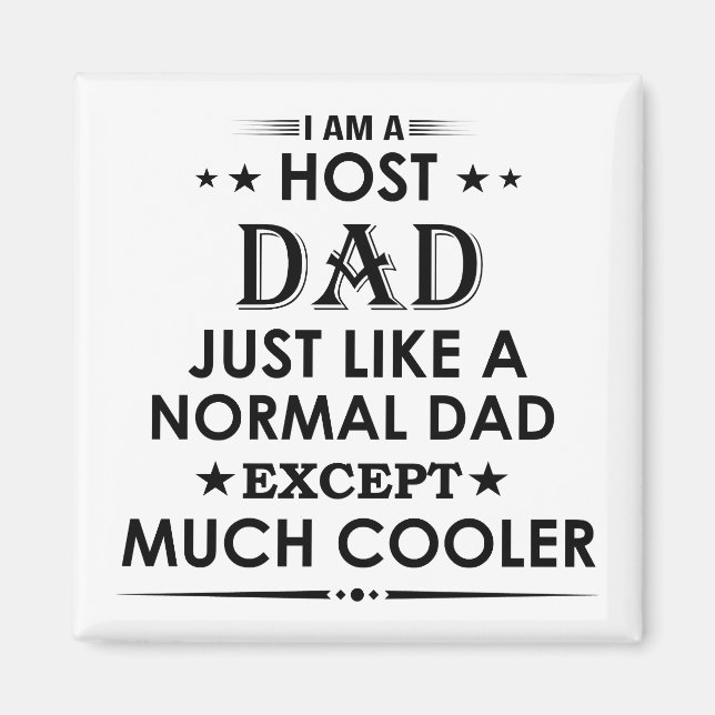 Aimant Papa hôte tout comme papa normal sauf beaucoup de  (Devant)