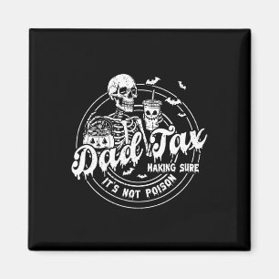 Aimant Papa Impôt S'assurer que ce n'est pas du poison Ha