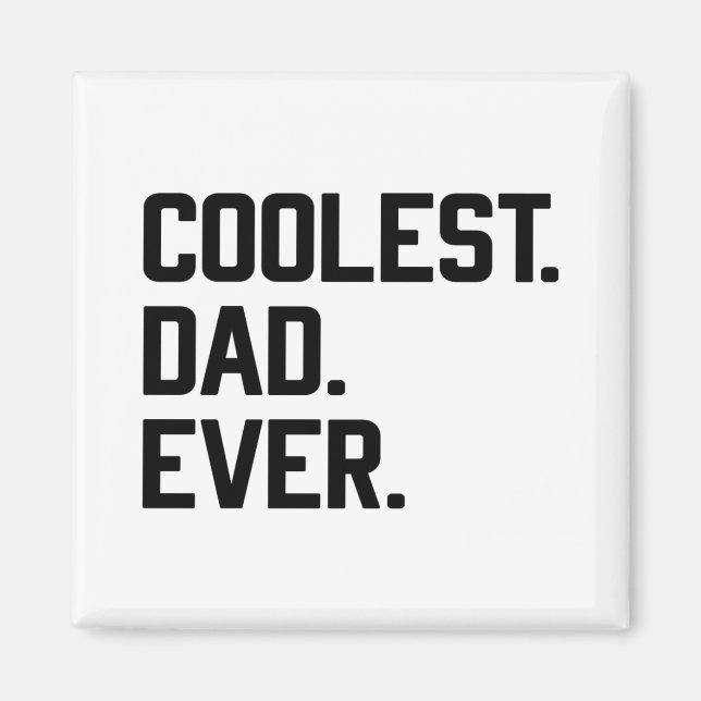 Aimant Papa le plus froid jamais, papa Cool, Fête des pèr (Devant)