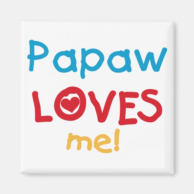 Aimant Papaw Loves Me T-shirts et cadeaux (Devant)