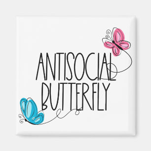 Aimant Papillon Antisocial Drôle